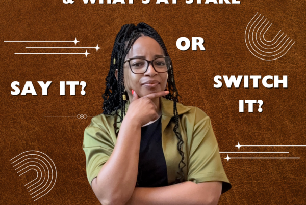 An image with Keri Gray on a brown background as she goes “hmm.” The text says Say It or Switch It: The DEIA Language War & What’s at Stake?